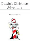 Dustin's Christmas Adventure