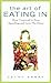 The Art of Eating In: How I Learned to Stop Spending and Love the Stove