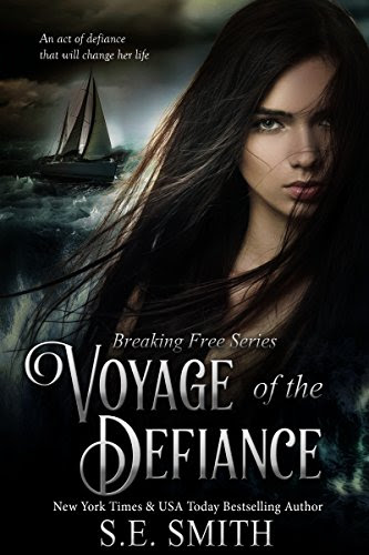 Voyage of the Defiance (Breaking Free Book 1), by S.E. Smith