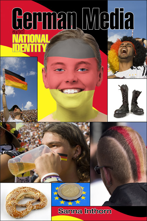 German Media and National Identity By Sanna Inthorn