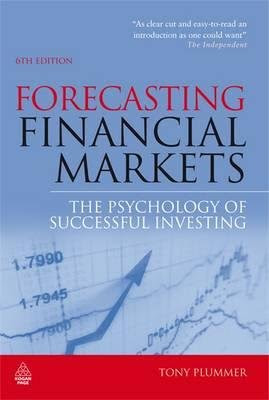 [(Forecasting Financial Markets: The Psychology of Successful Investing )] [Author: Tony Plummer] [Jan-2010]By Tony Plummer