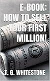 E-book: How to Sell Your First Million!