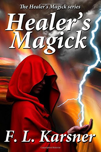 Healer's Magick, by F L Karsner