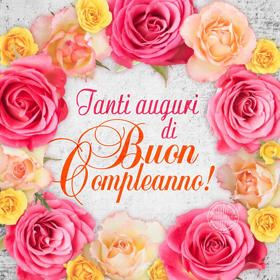 Tanti auguri di buon compleanno! Happy Birthday in
