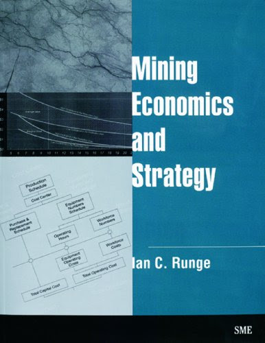 Mining Economics and Strategy, by Ian C. Runge