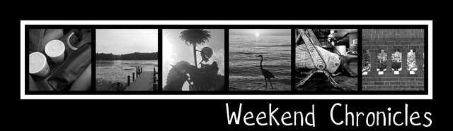 Weekend Chronicles