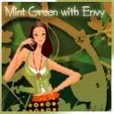 Mint Green With Envy