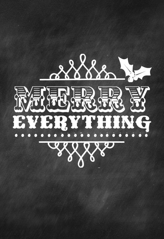 Download Merry Everything Printables