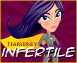 Fearlessly Infertile