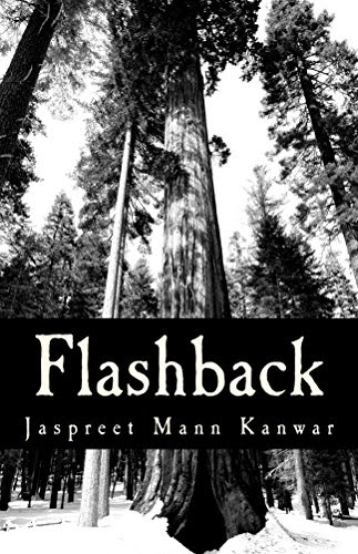 Flashback, by Jaspreet Mann Kanwar