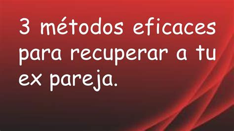 frases de amor  reconquistar  mi  novia mejor