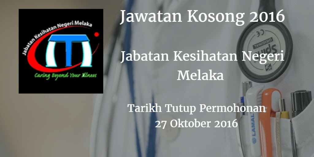 Jawatan Kosong JKN Melaka 27 Oktober 2016