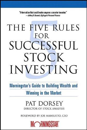 P. Dorsey's,J. Mansueto's The Five Rules for Successful Stock Investing(The Five Rules for Successful Stock Investing: Morningstar's Guide