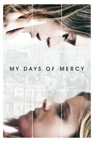 My Days of Mercy 2019 estreno españa completa en español descargar
latino