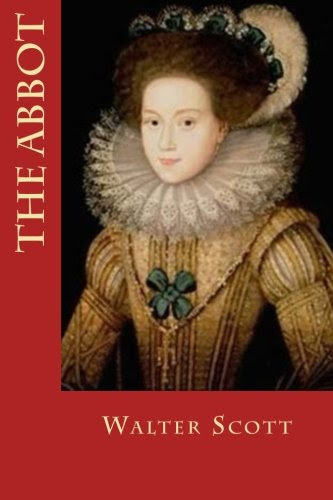 The abbot, by Walter Scott