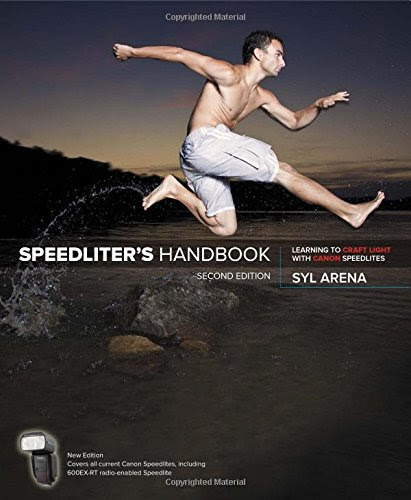 Speedliter's Handbook: Learning to Craft Light with Canon Speedlites (2nd Edition), by Syl Arena