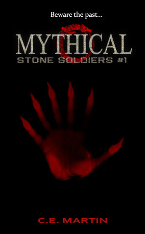 Mythical (Stone Soldiers #1)