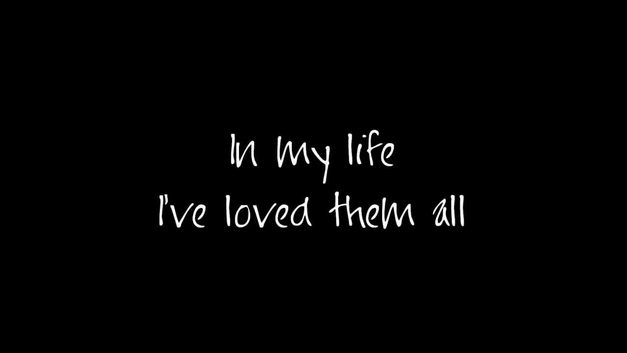 In My Life (I Love You More) with lyrics 