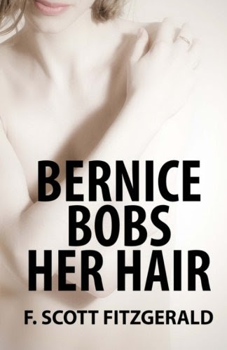 Bernice Bobs Her Hair, by F. Scott Fitzgerald