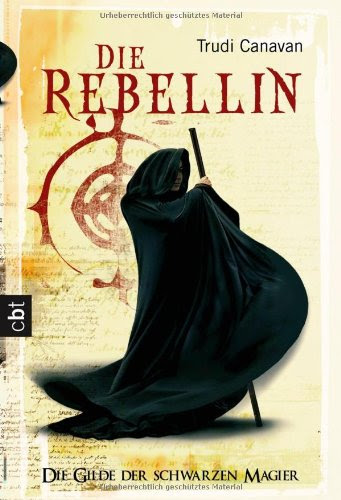 Cover vom Buch "Die Rebellin" von Trudi Canavan