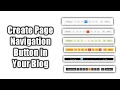 How To Add Page Navigation Button in Your Blogger 100% Working