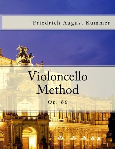Violoncello Method: Op. 60By Friedrich August Kummer, Paul M Fleury