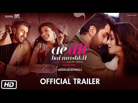  Ae Dil Hai Mushkil Trailer