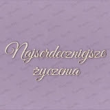 Tekturka napis - Najserdeczniejsze życzenia