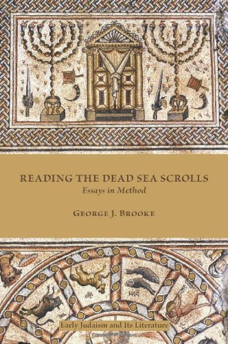 Reading the Dead Sea Scrolls: Essays in Method (Early Judaism and Its Literature) (Society of Biblical Literature: Early Judaism and Its Literature)