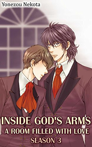 Inside God's Arms Season 3 (Yaoi Manga): A Room Filled With Love, by Yonezou Nekota