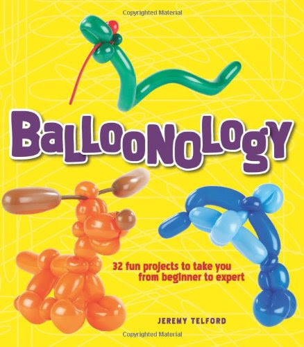 Balloonology, by Jeremy Telford
