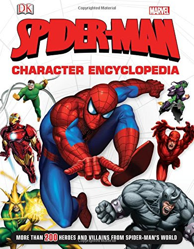 Spider-Man Character Encyclopedia, by Daniel Wallace