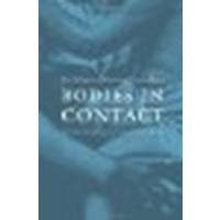 Bodies in Contact: Rethinking Colonial Encounters in World History