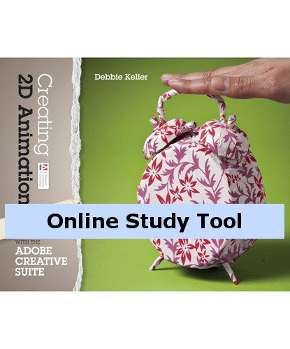 CourseMate Online Study Tool 1-Year Access to Accompany Keller's Creating 2D Animation with the Adobe Creative Suite [Web Access]