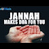 Jannah Makes Dua For You ᴴᴰ | Beautiful Hadith