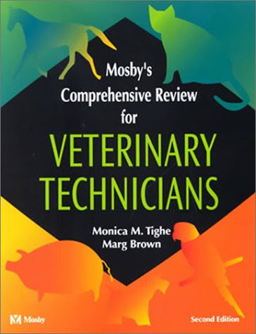 Mosby's Comprehensive Review for Veterinary Technicians, 2e, by Monica M. Tighe, Marg Brown