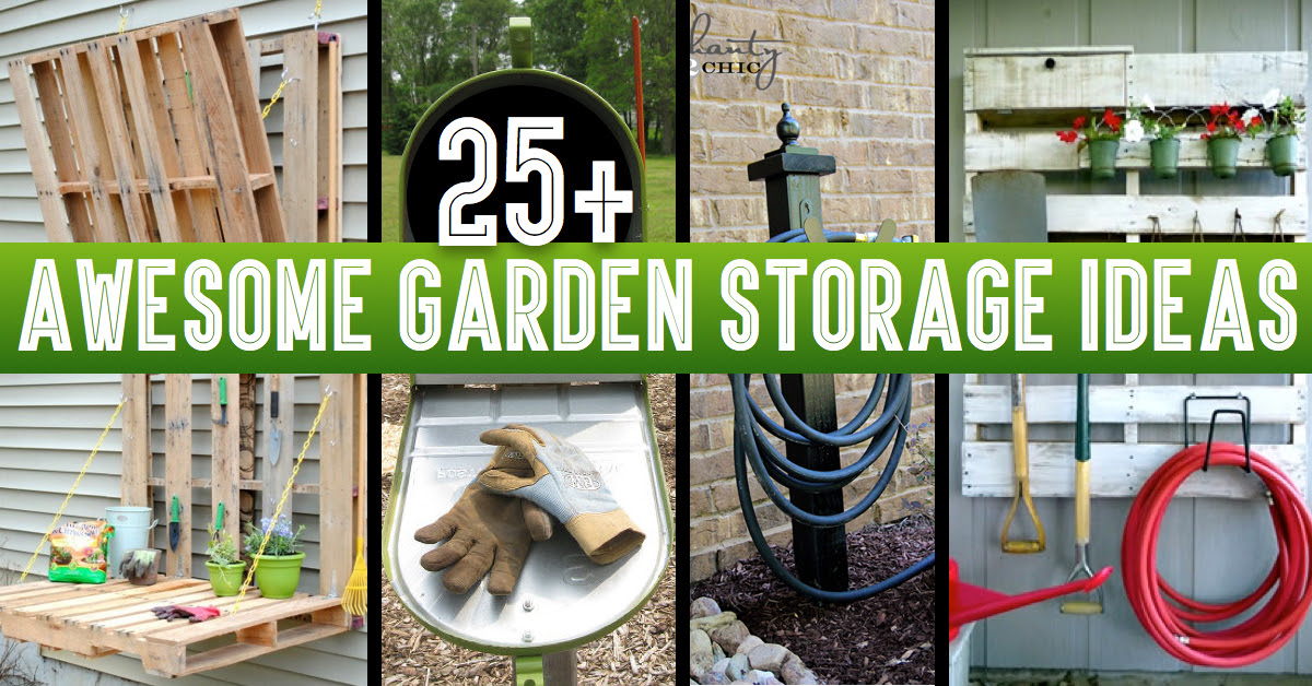 25+ Awesome Garden Storage Ideas For Crafty Handymen And ...