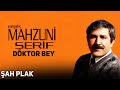 Mahzuni Şerif - Doktor Bey