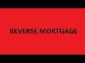 Reverse Mortgage