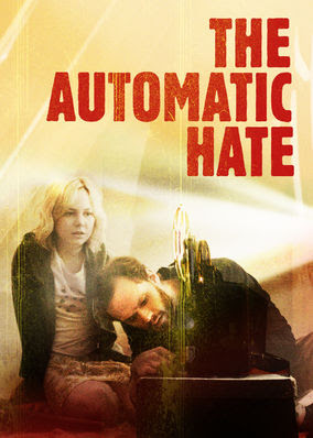 Automatic Hate, The
