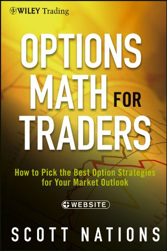 Ebook Download Options Math for Traders: How To Pick the Best Option
Strategies for Your Market Outlook (Wiley Trading)By Scott Nations