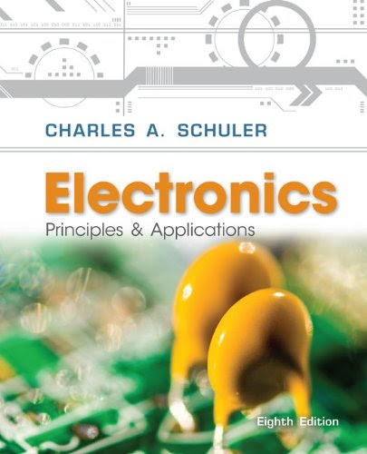 Electronics Principles and Applications with Student Data CD-Rom, by Charles Schuler