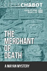 The Merchant of Death by Cécile Chabot