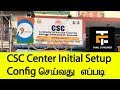 CSC Registration First Time Setup Initial Setup to Start a Service