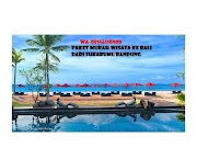 Hangat 10 Harga Terkini 08156110900 Wisata Bali dari Sukabumi, paling dicari!