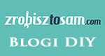 ZrobiszToSam.com - rękodzieło i porady DIY - wyszukiwarka porad DIY