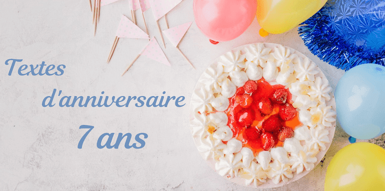 Message Anniversaire 7 Ans