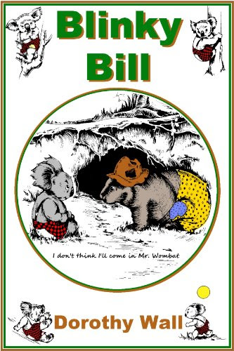 Blinky Bill, by Dorothy Wall
