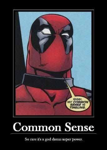common sense super power. common sense super power.