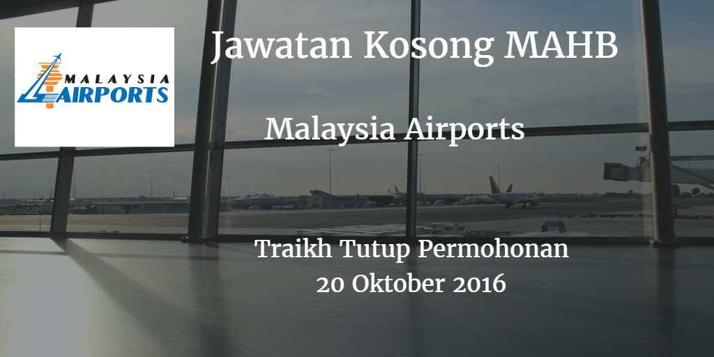Jawatan Kosong MAHB 20 Oktober 2016
